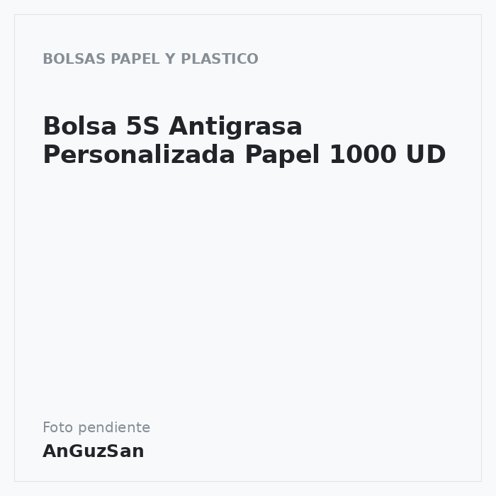 Bolsa 5S Antigrasa Personalizada Papel 1000 UD