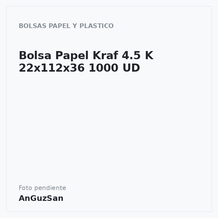 Bolsa Papel Kraf 4.5 K 22x112x36 1000 UD