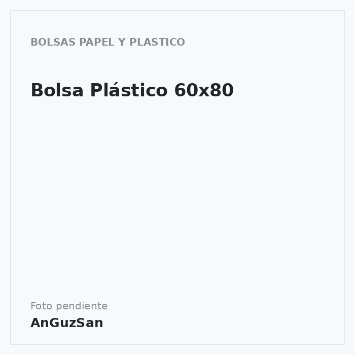 Bolsa Plástico 60x80