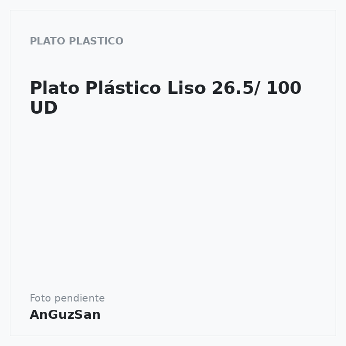 Plato Plástico Liso 26.5/ 100 UD