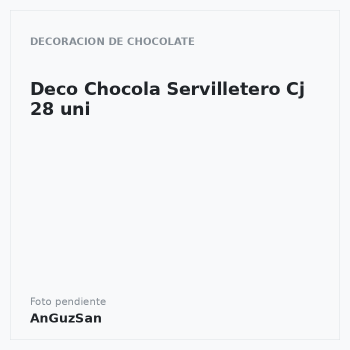Deco Chocola  Servilletero Cj 28 uni
