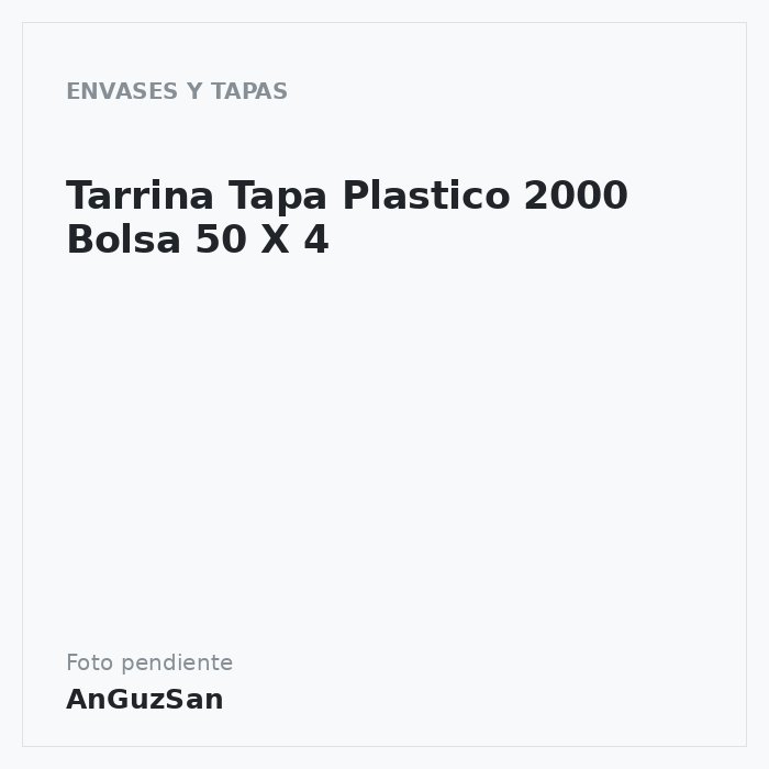 Tarrina Tapa Plastico 2000 Bolsa 50 X 4