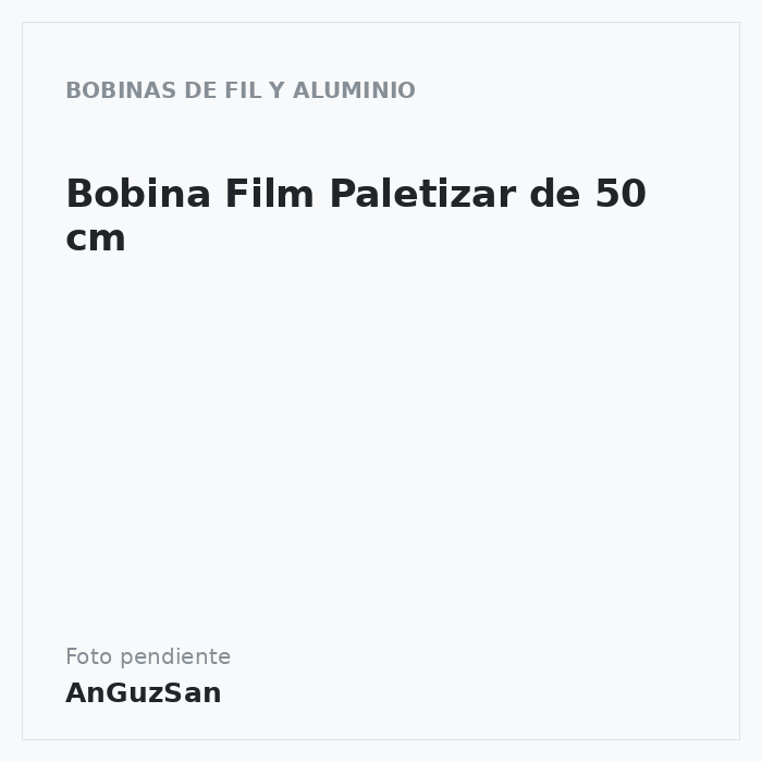Bobina Film Paletizar de 50 cm