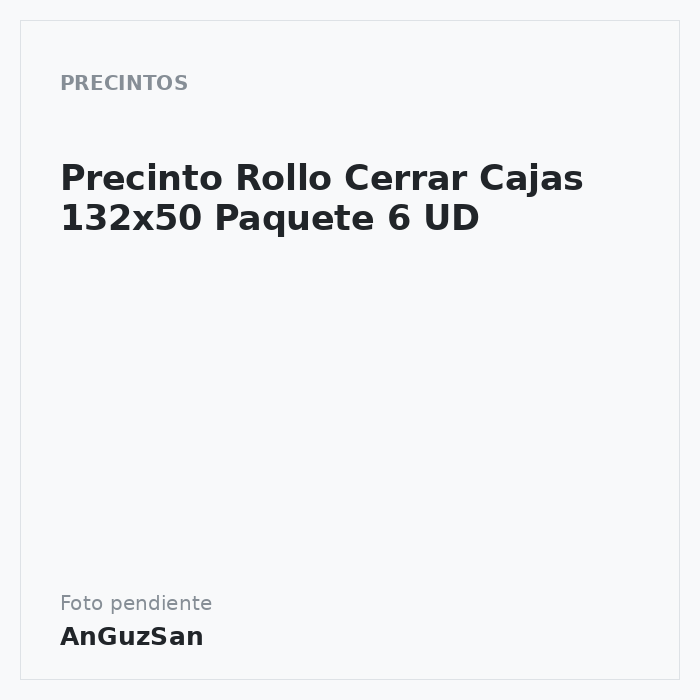 Precinto Rollo Cerrar Cajas 132x50 Paquete 6 UD