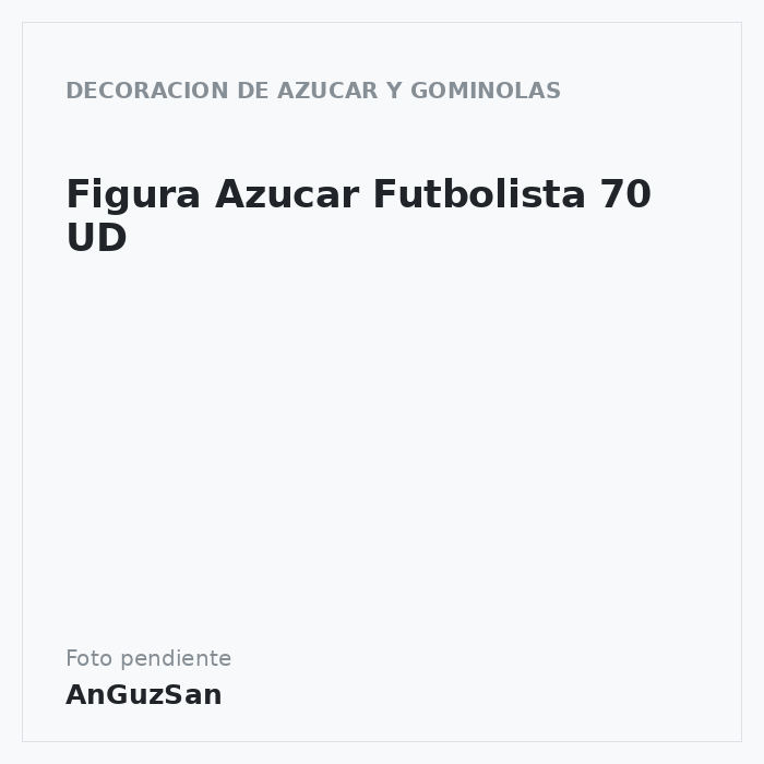 Figura Azucar Futbolista 70 UD