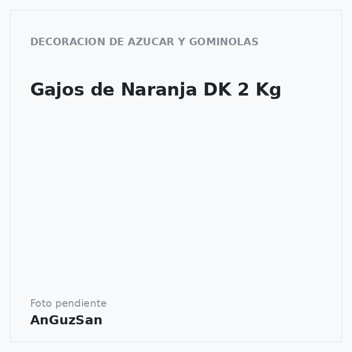 Gajos de Naranja DK 2 Kg