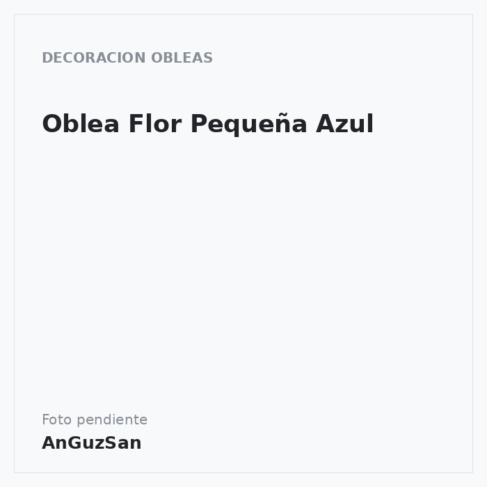 Oblea Flor Pequeña Azul 
