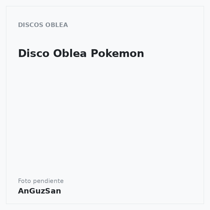 Disco Oblea Pokemon