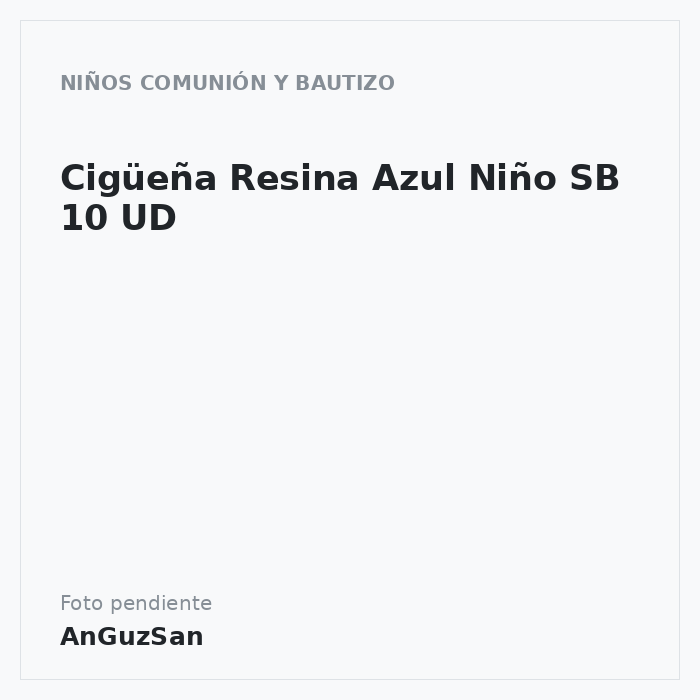 Cigüeña Resina Azul Niño SB 10 UD