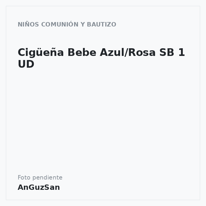 Cigüeña Bebe Azul/Rosa SB 1 UD