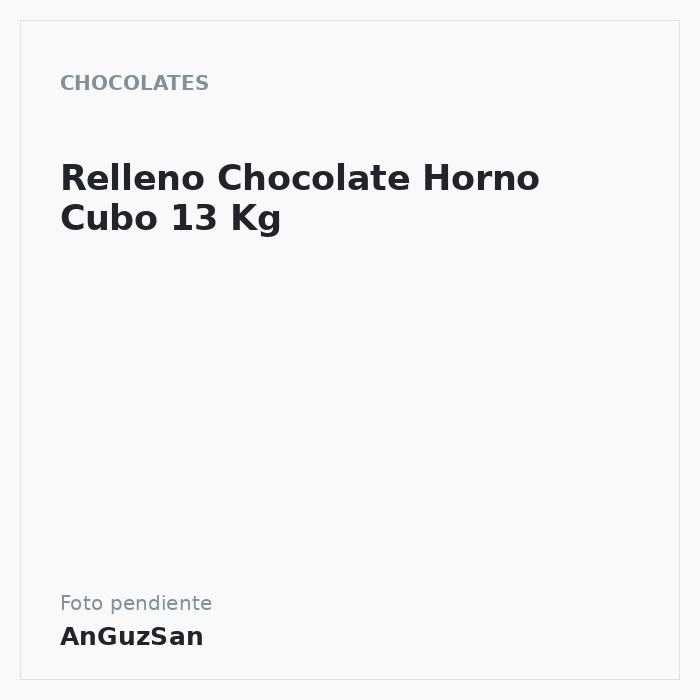 Relleno Chocolate Horno Cubo 13 Kg