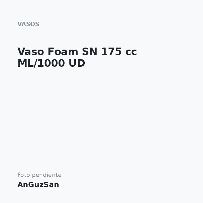 Vaso Foam SN 175 cc ML/1000 UD