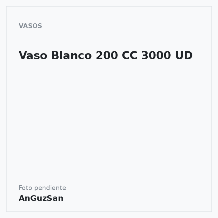 Vaso Blanco 200 CC 3000 UD