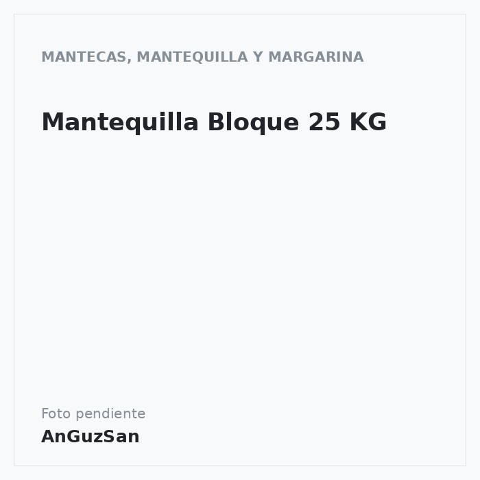 Mantequilla Bloque 25 KG