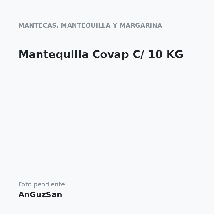 Mantequilla Covap C/ 10 KG