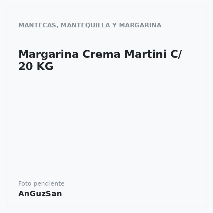 Margarina Crema Martini C/ 20 KG