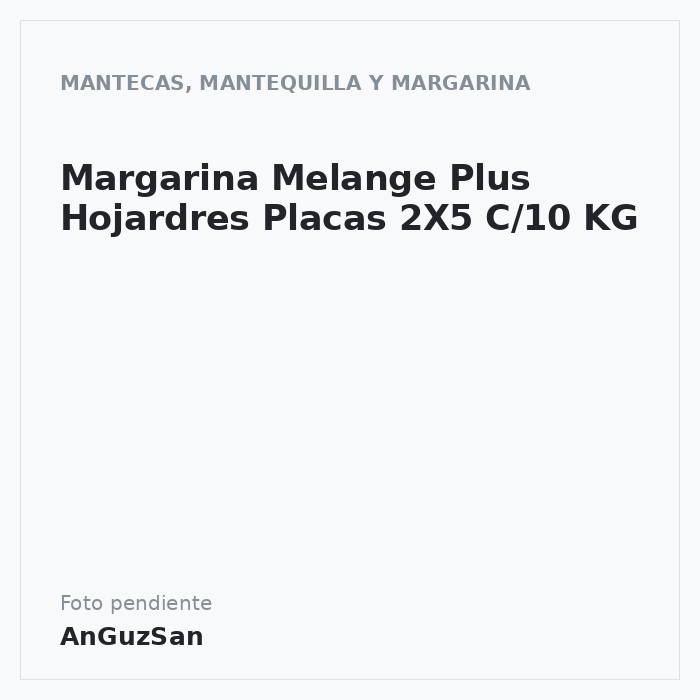 Margarina Melange Plus Hojardres Placas 2X5 C/10 KG