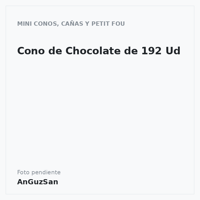 Cono de Chocolate de 192 Ud