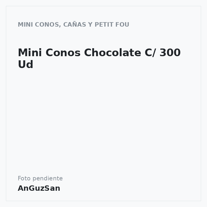 Mini Conos Chocolate C/ 300 Ud